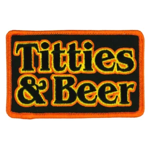 A patch that says titties and beer
