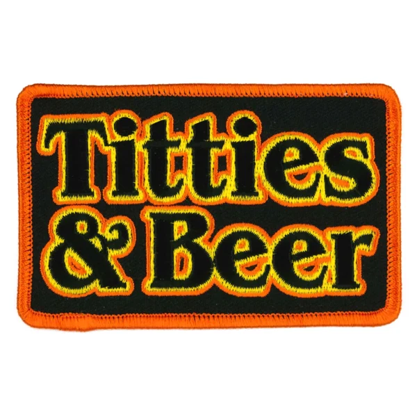 A patch that says titties and beer
